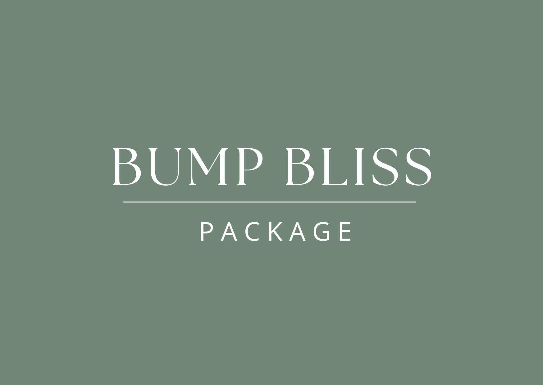 Bump Bliss Package